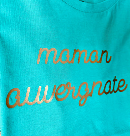 T-shirt "Maman Auvergnate" - 100% coton bio